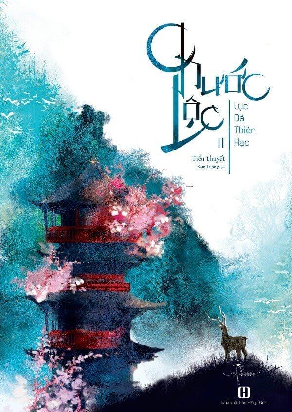 [Review] Chước Lộc: Siêu phẩm quyền mưu đỉnh cao tôi từng mê đắm