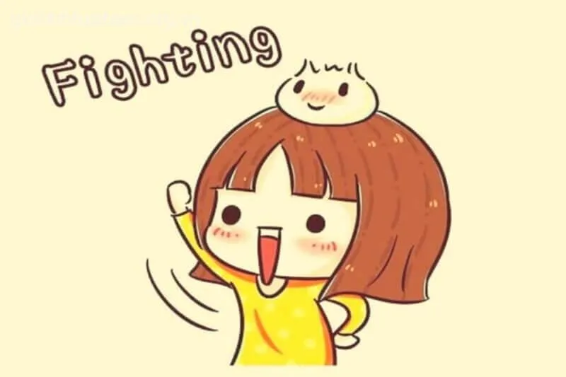 Ảnh chế cổ vũ fighting khích lệ vượt qua mọi thử thách