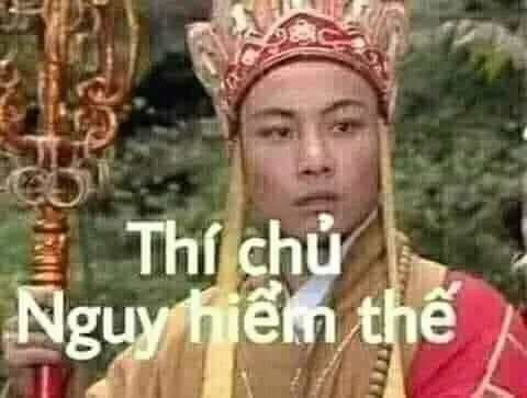 Phiên bản meme Đường Tăng bá đạo hot nhất Phiên bản meme Đường Tăng bá đạo hot nhất